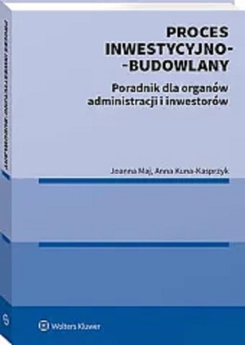 Proces inwestycyjno-budowlany