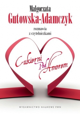 Małgorzata Gutowska-Adamczyk rozmawia z czytelniczkami Cukierni pod Amorem - Gutowska-Adamczyk Małgorzata