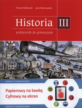 Historia 3 Podróże w czasie Podręcznik - Rześniowiecki Jacek, Małkowski Tomasz