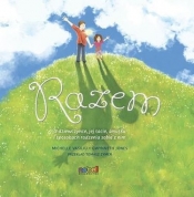 Razem - Michelle Vasiliu, Gwynneth Jones