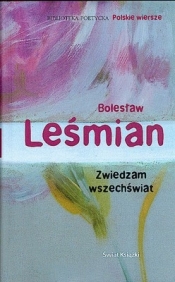 Zwiedzam wszechświat - Bolesław Leśmian