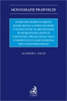 Publiczne prawo ochrony konkurencji a nowe techniki i technologie na Agnieszka Anusz