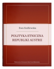 Polityka etniczna Republiki Austrii - Godlewska Ewa