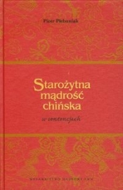 Starożytna mądrość chińska w sentencjach