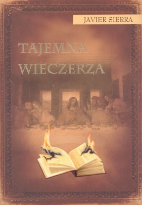 Tajemna wieczerza - Sierra Javier