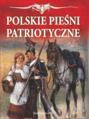 Polskie pieśni patriotyczne + CD (OT) - Opracowanie zbiorowe