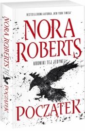 Kroniki tej jedynej T.1 Początek - Nora Roberts, Magdalena Rabsztyn