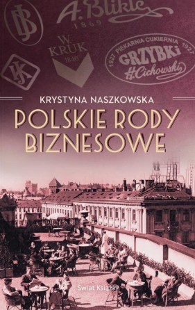 Polskie rody biznesowe - Naszkowska Krystyna