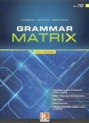 Grammar Matrix SB A1/B2+ with answers - Becker Lucy, Frain Carol, Thomas Karen