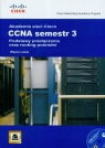 Akademia sieci Cisco CCNA Semestr 3 + CD Podstawy przełączania oraz Lewis Wayne