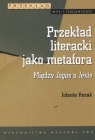 Przekład literacki jako metafora Między logos a lexis Kozak Jolanta