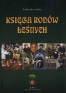 Księga rodów leśnych Tom I Emilian Szczerbicki