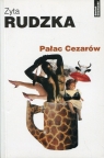 Pałac Cezarów Zyta Rudzka