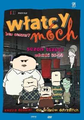 Włatcy móch (sezon 3, odcinki 25-29)