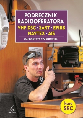 Podręcznik radiooperatora - Czarnomska Małgorzata