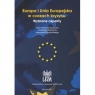 Europa i Unia Europejska w czasach kryzysu. Wybrane aspekty RED. STELMACH ANDRZEJ, SKARŻYŃSKI MIROSŁAW