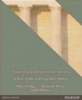 A Short Guide to Writing About History - Melvin Page, Richard Marius