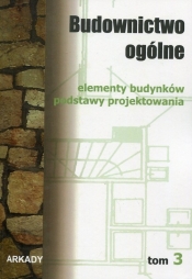 Budownictwo ogólne Tom 3 - Opracowanie zbiorowe