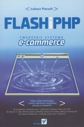 Flash i PHP. Tworzenie systemu e-commerce - Łukasz Piecuch