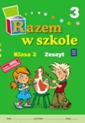 Razem w szkole 2 Zeszyt 3
