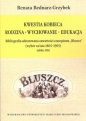Kwestia kobieca. Rodzina - Wychowanie - Edukacja - Renata Bednarz-Grzybek