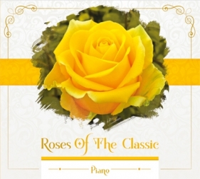 Roses of the Classic - Piano - Różni wykonawcy