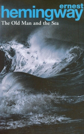 The Old Man and the Sea - Ernest Hemingway