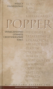 Wielcy Filozofowie 21 Społeczeństwo otwarte i jego wrogowie Tom 1