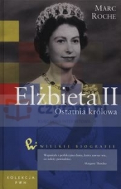 Elżbieta II Ostatnia królowa (Uszkodzona okładka)