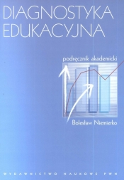 Diagnostyka edukacyjna - Niemierko Bolesław