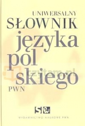 Uniwersalny słownik języka polskiego PWN A-J, K-Ó, P-Ś, T-Ż + płyta CD - <br />