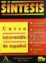 Sintesis. Curso Intermedio de Espanol