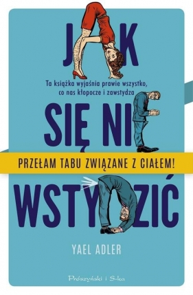 Jak się nie wstydzić. - Yael Adler