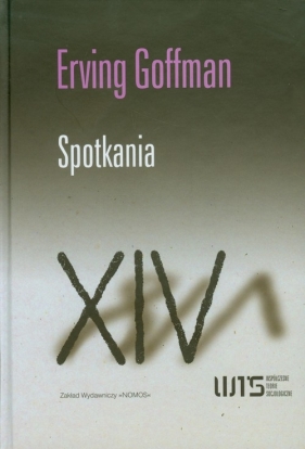 Spotkania - Goffman Erving