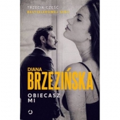 Obiecasz mi - Diana Brzezińska