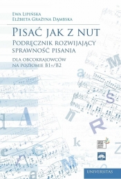 Pisać jak z nut - Ewa Lipińska, Elżbieta Grażyna Dąmbska