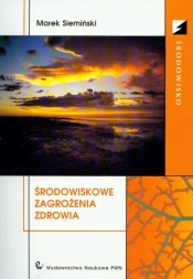Środowiskowe zagrożenia zdrowia