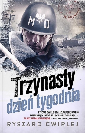 Trzynasty dzień tygodnia - Ryszard Ćwirlej