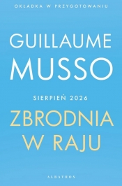 Zbrodnia w raju - Guillaume Musso