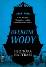 Czarna Kropla. Tom 2. Błękitne wody Nattrass Leonora