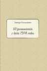 Jadwiga Karwasińska Wspomnienia z lata 1914 roku Barbara Kłosowicz-Krzywicka, Agata Zawiszewska