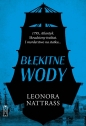 Czarna Kropla. Tom 2. Błękitne wody - Leonora Nattrass