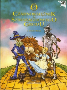 Czarnoksiężnik ze Szmaragdowego Grodu - Lyman Frank Baum