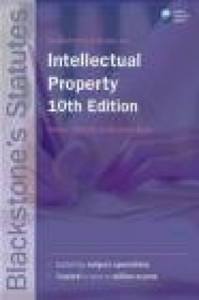 Blackstone's Statutes on Intellectual Property 10e A Christie