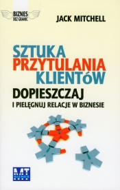 Sztuka przytulania klientów