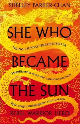 She Who Became the Sun - Parker-Chan Shelley
