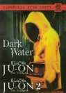 Dark Water / Klątwa Ju-on / Klątwa Ju-on 2
