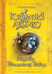 Kroniki Archeo Zagadka Diamentowej Doliny (Uszkodzona okładka) - Agnieszka Stelmaszyk
