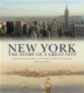 New York: The Story of a Great City