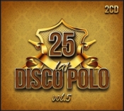 25 Lat Disco Polo vol.5 (2CD) - praca zbiorowa